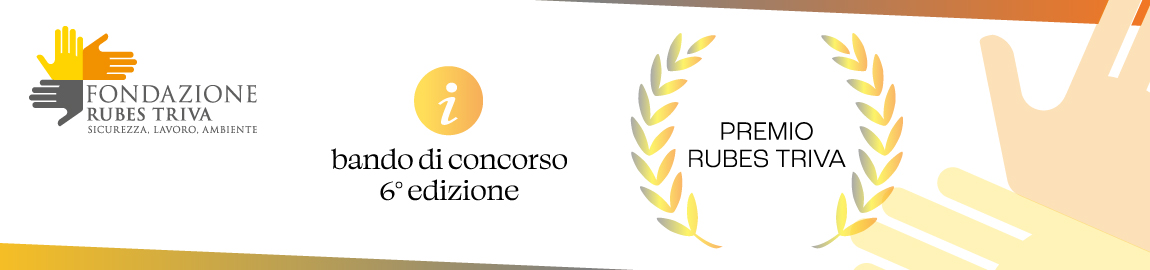 La 6a edizione del Bando 'Premio Rubes Triva'