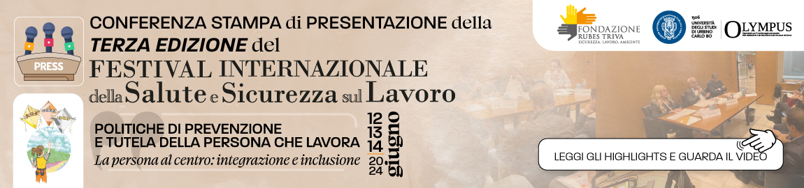 Terza edizione del Festival Internazionale della Salute e Sicurezza sul Lavoro - PESARO 2024